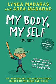 My Body, My Self for Boys (Revised Edition) by Lynda Madaras, Area Madaras, 9781557047670