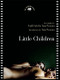 Little Children (The Shooting Script) by Todd Field, Tom Perrotta, 9781557047779