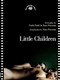 Little Children (The Shooting Script) by Todd Field, Tom Perrotta, 9781557047779