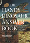 The Handy Dinosaur Answer Book by Patricia Barnes-Svarney, Thomas E Svarney, 9781578592180