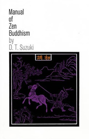 Manual of Zen Buddhism by D.T. Suzuki, 9780802130655