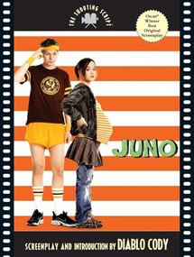 Juno (The Shooting Script) by Diablo Cody, Ivan Reitman, 9781557048028