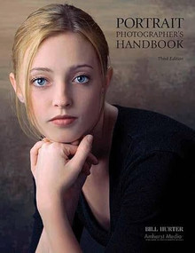Portrait Photographer's Handbook by Bill Hurter, 9781584282075