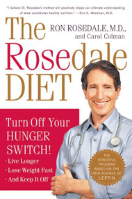 The Rosedale Diet by Ron Rosedale, M.D., Carol Colman, 9780060565732