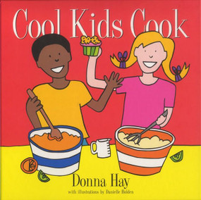 Cool Kids Cook by Donna Hay, 9780060566333