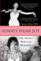 Always Wear Joy (My Mother Bold and Beautiful) by Susan Fales-Hill, 9780060566722