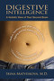 Digestive Intelligence (A Holistic View of Your Second Brain) by Irina Matveikova, 9781844096435