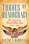 Throes of Democracy (The American Civil War Era, 1829-1877) by Walter A. McDougall, 9780060567538