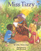 Miss Tizzy by Libba Moore Gray, Jada Rowland, 9780671775902