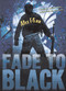 Fade to Black by Alex Flinn, 9780060568429