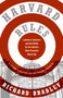 Harvard Rules (Lawrence Summers and the Battle for the World's Most Powerful University) by Richard Bradley, 9780060568559
