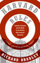 Harvard Rules (Lawrence Summers and the Battle for the World's Most Powerful University) by Richard Bradley, 9780060568559