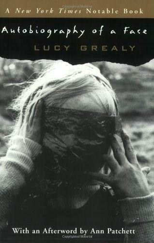 Autobiography of a Face by Lucy Grealy, 9780060569662