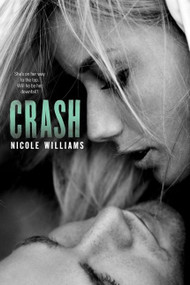 Crash by Nicole Williams, 9780062267146