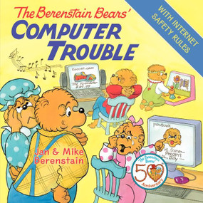 The Berenstain Bears' Computer Trouble by Jan Berenstain, Mike Berenstain, Jan Berenstain, Mike Berenstain, 9780060573942