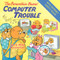 The Berenstain Bears' Computer Trouble by Jan Berenstain, Mike Berenstain, Jan Berenstain, Mike Berenstain, 9780060573942