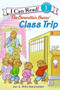 The Berenstain Bears' Class Trip by Jan Berenstain, Mike Berenstain, Jan Berenstain, Mike Berenstain, 9780060574161
