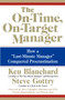 The On-Time, On-Target Manager (How a "Last-Minute Manager" Conquered Procrastination) by Ken Blanchard, Steve Gottry, 9780060574598