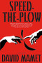 Speed-the-Plow by David Mamet, 9780802130464