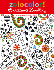 Zolocolor! Christmas Doodling by Byron Glaser, Sandra Higashi, Byron Glaser, Sandra Higashi, 9781442445925