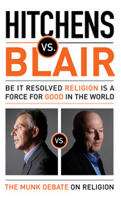Hitchens vs. Blair by Christopher Hitchens, Tony Blair, 9781770890084