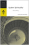 Quaker Spirituality (Selected Writings) by HarperCollins Spiritual Classics, 9780060578725
