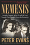 Nemesis (The True Story of Aristotle Onassis, Jackie O, and the Love Triangle That Brought Down the Kennedys) by Peter Evans, 9780060580544
