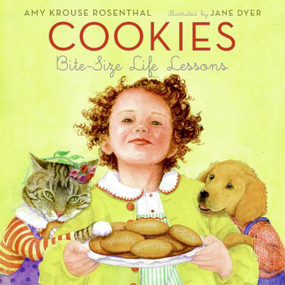 Cookies (Bite-Size Life Lessons) by Amy Krouse Rosenthal, Jane Dyer, 9780060580810
