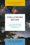 Challenging Nature (The Clash Between Biotechnology and Spirituality) by Lee M. Silver, 9780060582685