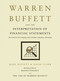 Warren Buffett and the Interpretation of Financial Statements (The Search for the Company with a Durable Competitive Advantage) by Mary Buffett, David Clark, 9781416573180