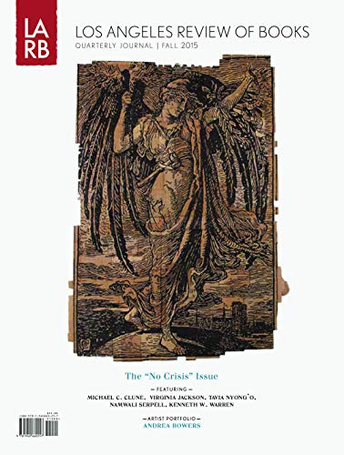 Los Angeles Review of Books Quarterly Journal Summer 2015 by Tom Lutz, 9781940660219