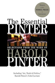 The Essential Pinter (Selections from the Work of Harold Pinter) by Harold Pinter, 9780802142696
