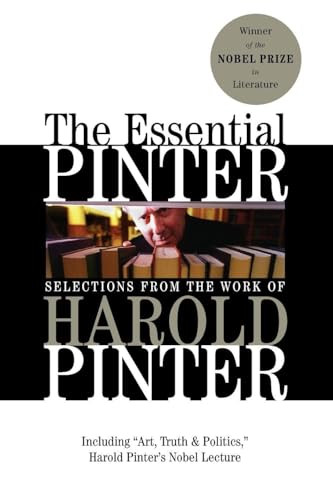 The Essential Pinter (Selections from the Work of Harold Pinter) by Harold Pinter, 9780802142696