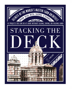 Stacking the Deck (Secrets of the World's Master Card Architect) by Bryan Berg, Thomas O'Donnell, 9780743232876