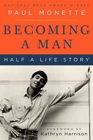 Becoming a Man (Half a Life Story) by Paul Monette, 9780060595647