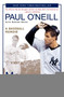 Me and My Dad (A Baseball Memoir) by Paul O'Neill, Burton Rocks, 9780060595791