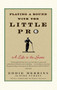 Playing a Round with the Little Pro (A Life in the Game) by Eddie Merrins, Mike Purkey, 9780743274265