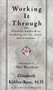 Working It Through by Elisabeth Kübler-Ross, 9780684839424