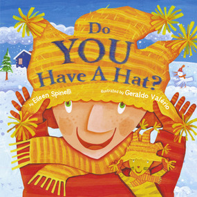 Do You Have a Hat? by Eileen Spinelli, Geraldo Valerio, 9780689862533