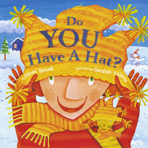 Do You Have a Hat? by Eileen Spinelli, Geraldo Valerio, 9780689862533