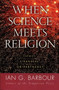 When Science Meets Religion (Enemies, Strangers, or Partners?) by Ian G. Barbour, 9780060603816