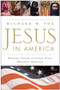 Jesus in America (Personal Savior, Cultural Hero, National Obsession) by Richard W. Fox, 9780060628741