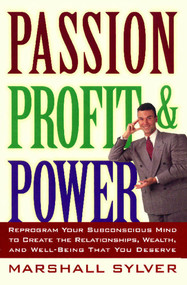 Passion Profit Power by Marshall Sylver, 9780684825212
