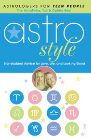 Astrostyle (Star-studded Advice for Love, Life, and Looking Good) by Tali Edut, Ophira Edut, 9780743249850