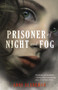 Prisoner of Night and Fog - 9780062278821 by Anne Blankman, 9780062278821