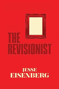 The Revisionist by Jesse Eisenberg, John Patrick Shanley, 9780802122339