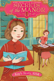 Kay's Story, 1934 - 9781481427555 by Adele Whitby, 9781481427555
