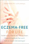Eczema-Free for Life by Adnan Nasir, M.D., Priscilla Burgess, 9780060722241