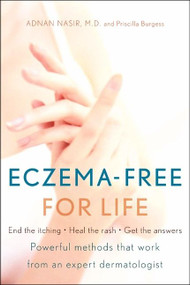 Eczema-Free for Life by Adnan Nasir, M.D., Priscilla Burgess, 9780060722241