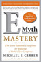 E-Myth Mastery (The Seven Essential Disciplines for Building a World-Class Company) by Michael E. Gerber, 9780060723231